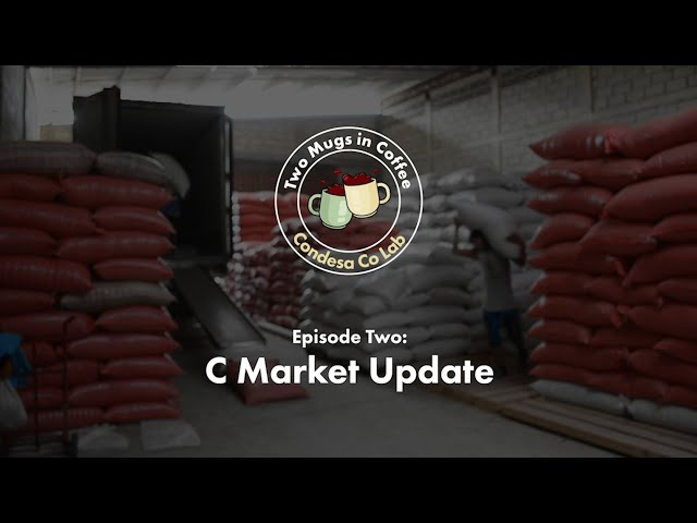 'Two Mugs in Coffee' - Episode Two: C Market Update